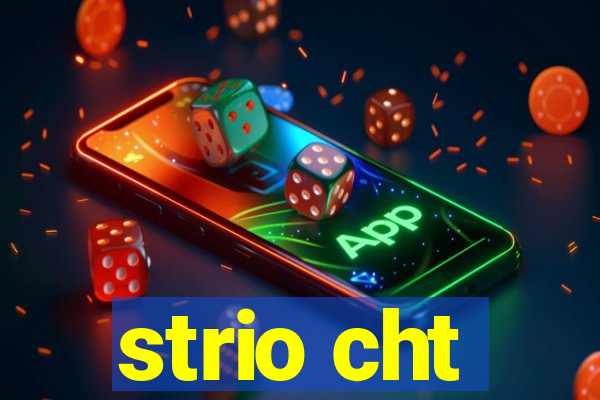 strio cht